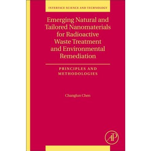 Emerging Natural and Tailored Nanomaterials for Radioactive Waste Treatment and Environmental Remedi... Paperback, Academic Press, English, 9780081027271