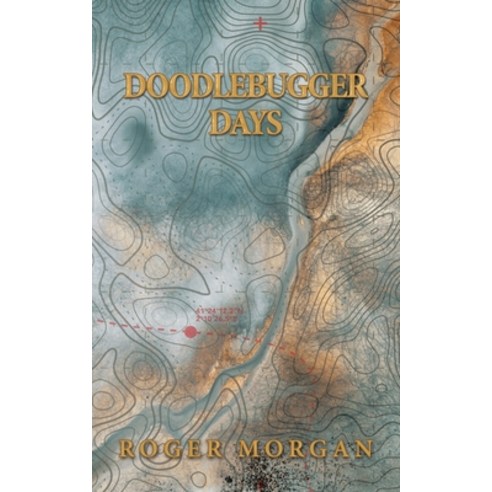 (영문도서) Doodlebugger Days Paperback, Authorhouse UK, English ...