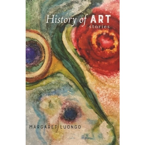(영문도서) History of Art: Stories Paperback, LSU Press, English, 9780807163023