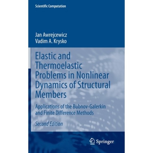 (영문도서) Elastic and Thermoelastic Problems in Nonlinear Dynamics of Structural Members: Applications ... Hardcover, Springer, English, 9783030376628