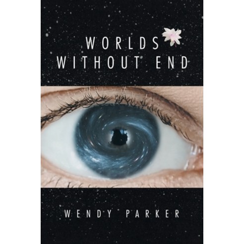 Worlds Without End Paperback, Xlibris Us