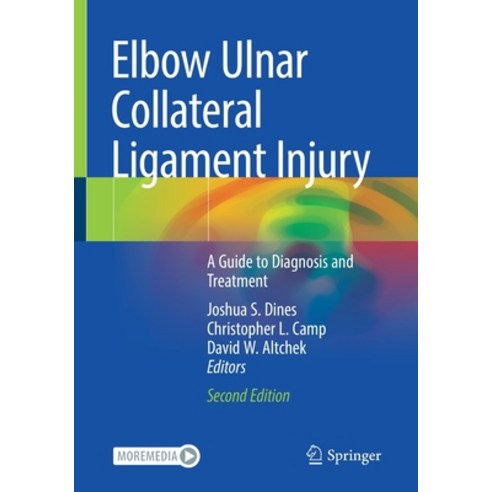 (영문도서) Elbow Ulnar Collateral Ligament Injury: A Guide to Diagnosis and Treatment Paperback, Springer, English, 9783030695699