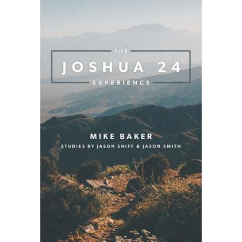 (영문도서) The Joshua 24 Experience Paperback, iUniverse, English, 9781532051333