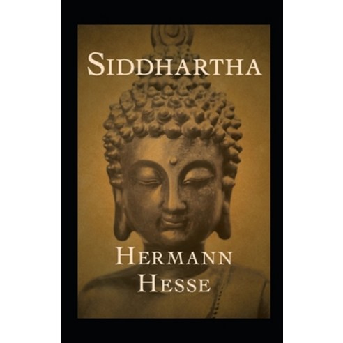 (영문도서) Siddhartha Annotated Paperback, Independently Published, English, 9798507516254