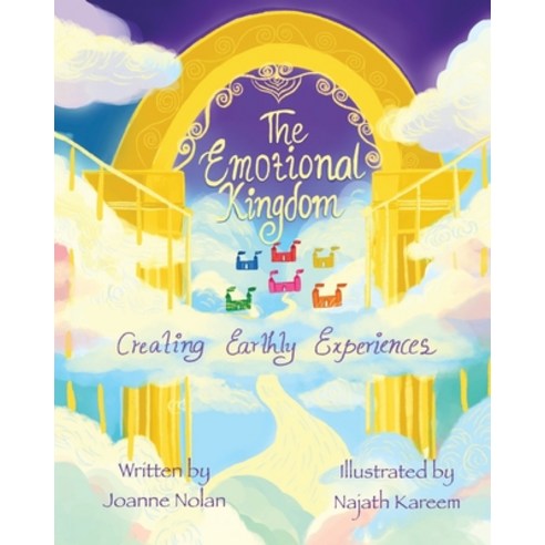 (영문도서) The Emotional Kingdom; Creating Earthly Experiences. Paperback, Nielsen, English, 9781803526775
