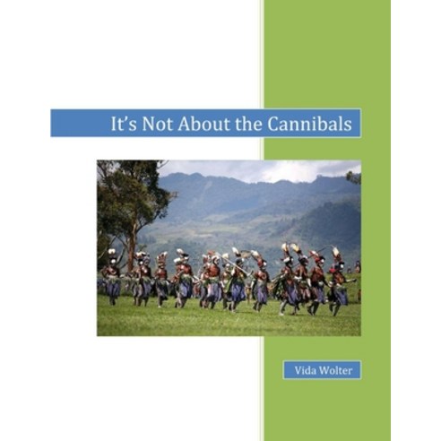 (영문도서) It''s Not About the Cannibals Paperback, Independently Published, English, 9798355482213