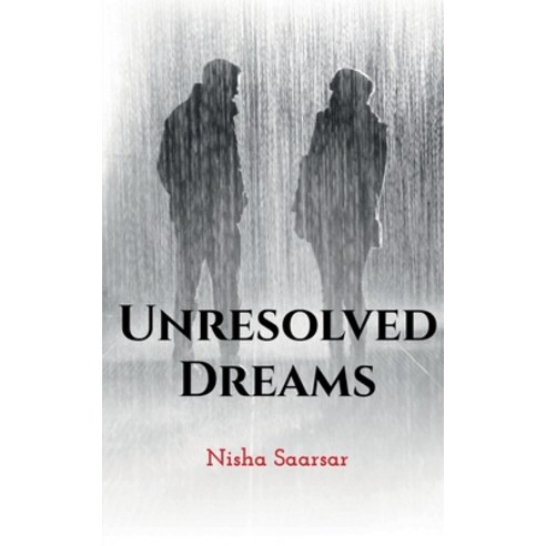 (영문도서) Unresolved Dreams Paperback, Notion Press, English, 9798887836706