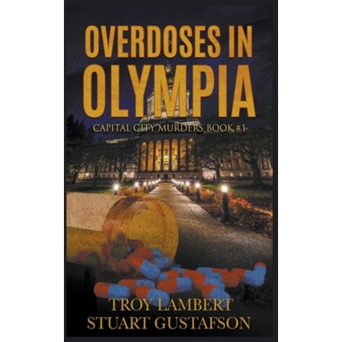 (영문도서) Overdoses in Olympia Paperback, Troy Lambert, English, 9798201400095