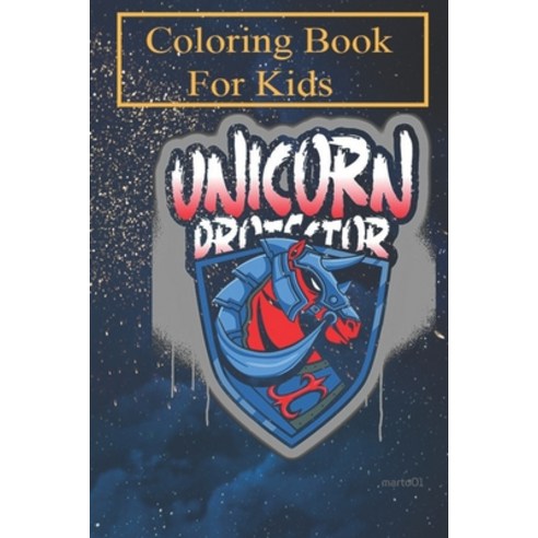 Coloring Book For Kids: Unicorn protector For Kids Aged 4-8 - Fun with ...
