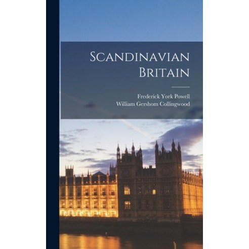 (영문도서) Scandinavian Britain Hardcover, Legare Street Press, English, 9781019024676
