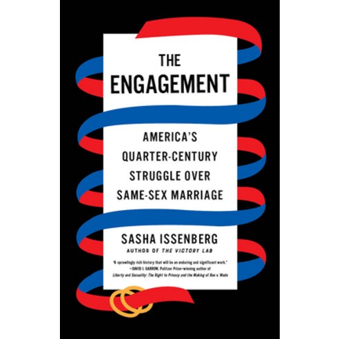 (영문도서) The Engagement: America''s Quarter-Century Struggle Over Same-Sex Marriage Paperback, Vintage, English, 9781984898517