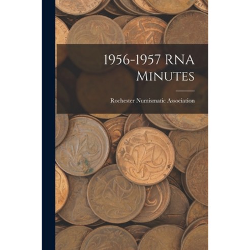 (영문도서) 1956-1957 RNA Minutes Paperback, Hassell Street Press