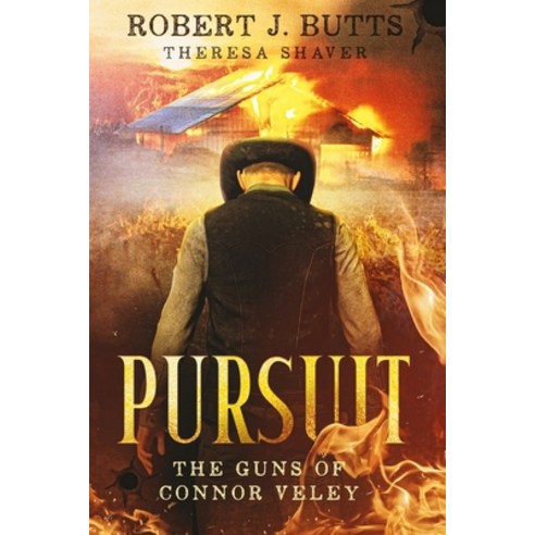 Pursuit: The Guns of Connor Veley Paperback, Independently Published