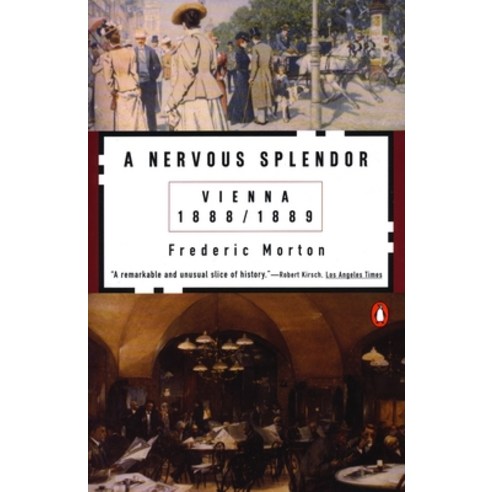 (영문도서) A Nervous Splendor: Vienna 1888-1889 Paperback, Penguin Publishing Group, English, 9780140056679