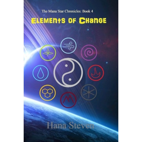 Elements of Change Paperback, Independently Published, English, 9798681887836