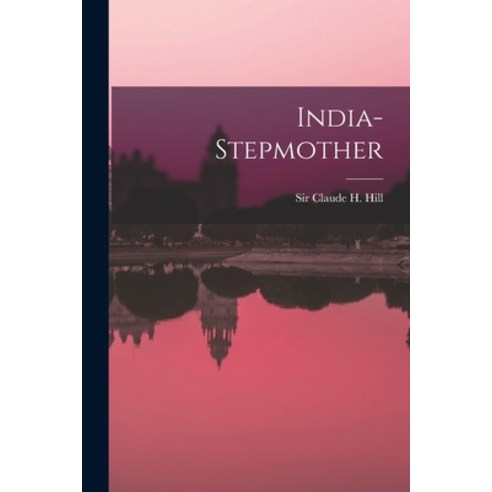 (영문도서) India-Stepmother Paperback, Hassell Street Press, English, 9781013483288