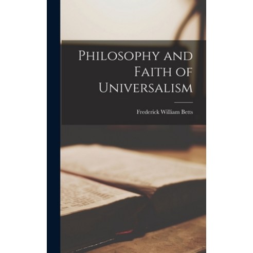 (영문도서) Philosophy and Faith of Universalism Hardcover, Legare Street Press, English, 9781017530933