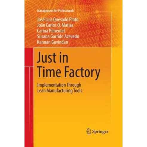 Just in Time Factory: Implementation Through Lean Manufacturing Tools Paperback, Springer
