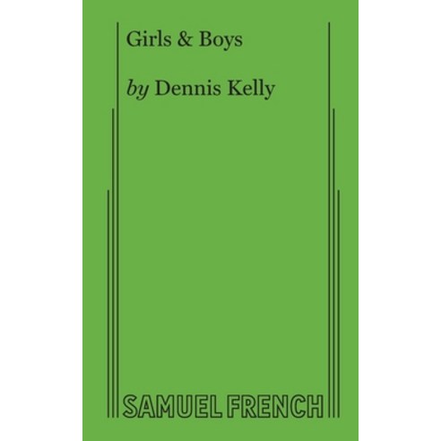 Girls & Boys Paperback, Samuel French, Inc.