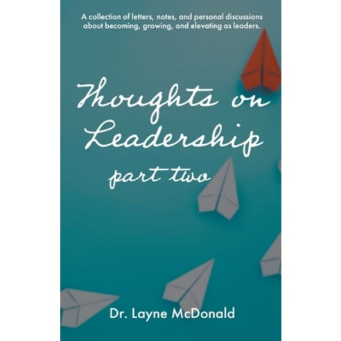 (영문도서) Thoughts on Leadership Paperback, Layne McDonald, English, 9798215065532