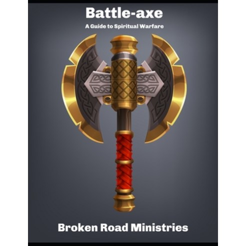 (영문도서) Battle-axe Paperback, Independently Published, English, 9798843256982