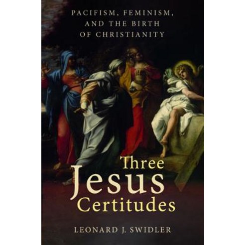 (영문도서) Three Jesus Certitudes Paperback, Cascade Books, English, 9781532604270