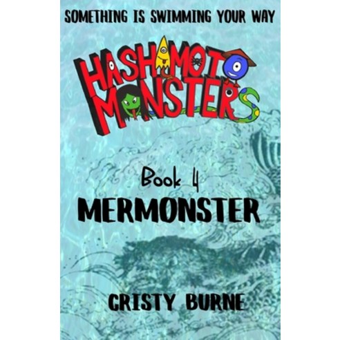 (영문도서) Hashimoto Monsters: Mermonster: Book 4 Paperback, Thorpe-Bowker, English, 9780648819479