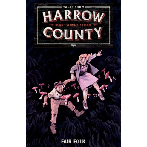 (영문도서) Tales from Harrow County Volume 2: Fair Folk Paperback, Dark Horse Books, English, 9781506722610