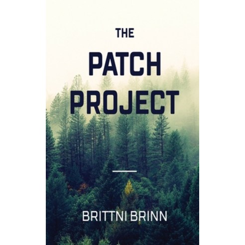 The Patch Project Paperback, Adventure Worlds Press, English, 9780994980380