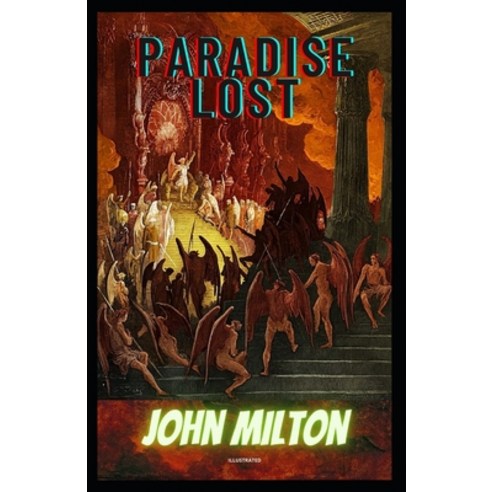 Paradise Lost Illustrated Paperback, Independently Published, English, 9798734328774
