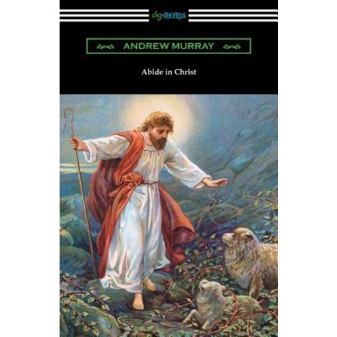 (영문도서) Abide in Christ Paperback, Digireads.com, English, 9781420961058
