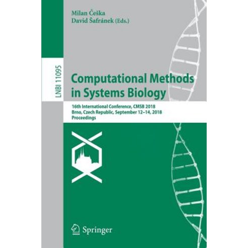 Computational Methods in Systems Biology: 16th International Conference Cmsb 2018 Brno Czech Repu... Paperback, Springer