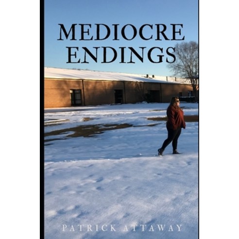 Mediocre Endings Paperback, Independently Published, English, 9781797512839