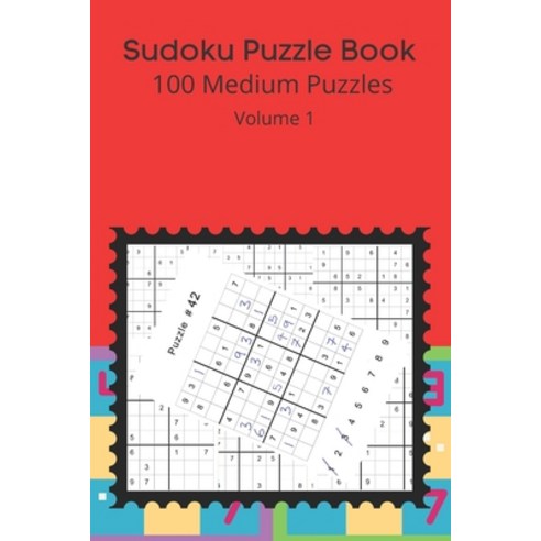 Sudoku Puzzle Book 100 Medium Puzzles: Volume 1 Paperback, Independently Published, English, 9798598403365