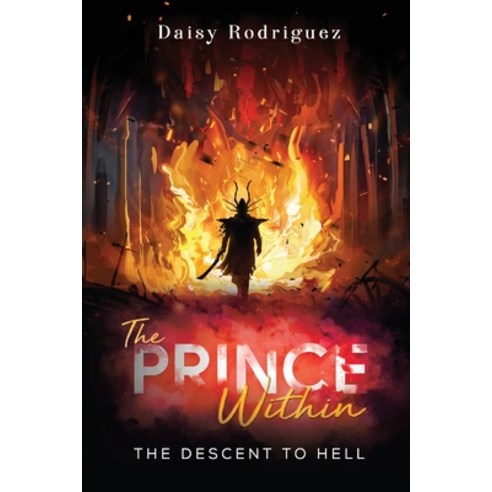 (영문도서) The Prince Within: The Descent to Hell Paperback, Vanguard Press, English, 9781800165045