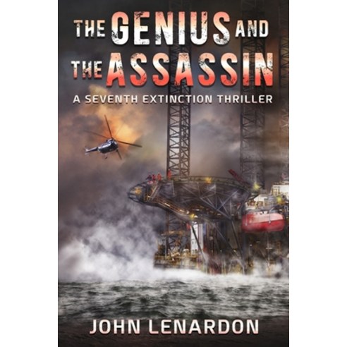(영문도서) The Genius and the Assassin: A Seventh Extinction Thriller Paperback, Independently Published, English, 9798530016646