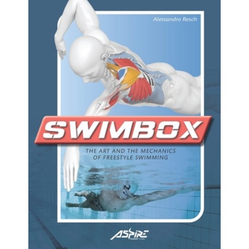 (영문도서) Swimbox: The art and the mechanics of freestyle swimming Paperback, Independently Published, English, 9798420034187