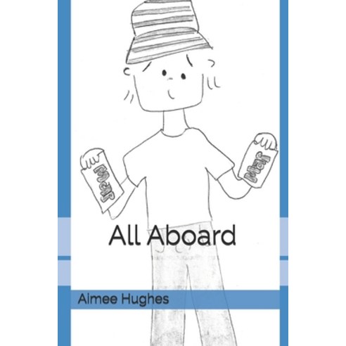 All Aboard Paperback, Createspace Independent Pub..., English, 9781491296882