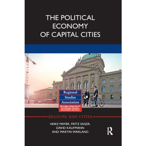 (영문도서) The Political Economy of Capital Cities Paperback, Routledge, English, 9780367878009