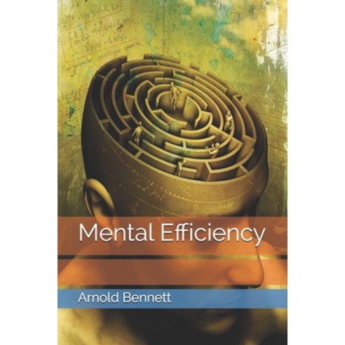 Mental Efficiency Paperback, Independently Published, English, 9798745946387