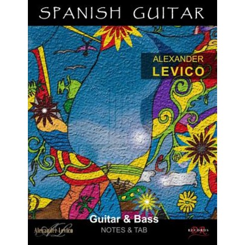 (영문도서) Spanish Guitar: Notes & Tab Paperback, Independently Published, English, 9781077392830
