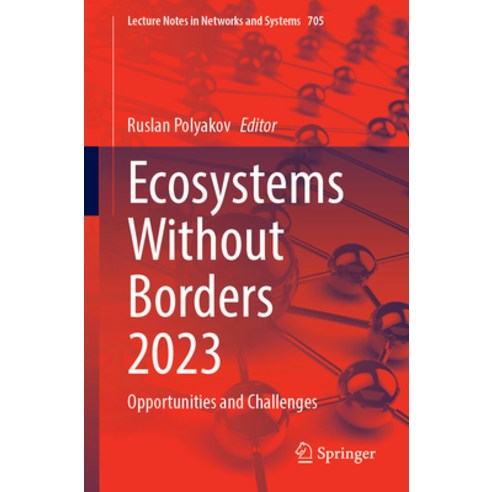 (영문도서) Ecosystems Without Borders 2023: Opportunities and Challenges Paperback, Springer, English, 9783031343285