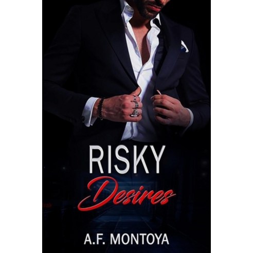 (영문도서) Risky Desires Paperback, Independently Published, English, 9798391756682