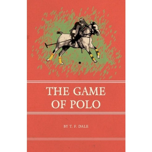 (영문도서) The Game of Polo Paperback, Read Country Books, English, 9781473329096