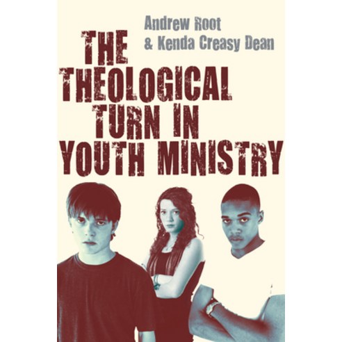 The Theological Turn in Youth Ministry Paperback, IVP Books, English, 9780830838257