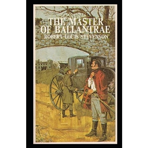 (영문도서) The Master of Ballantrae Illustrated Paperback, Independently Published, English, 9798463980212