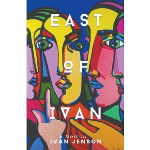 (영문도서) East of Ivan Paperback, Introverted Soul Collective..., English, 9798215669549
