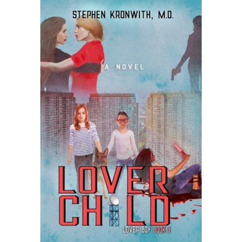 (영문도서) Lover Child Paperback, Independently Published, English, 9798415562305