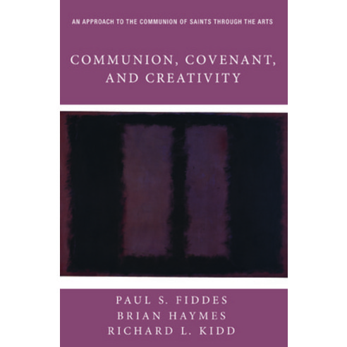 Communion Covenant and Creativity Paperback, Cascade Books