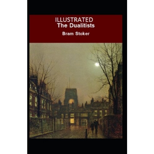 (영문도서) The Dualitists Illustrated Paperback, Independently Published, English, 9798417057076